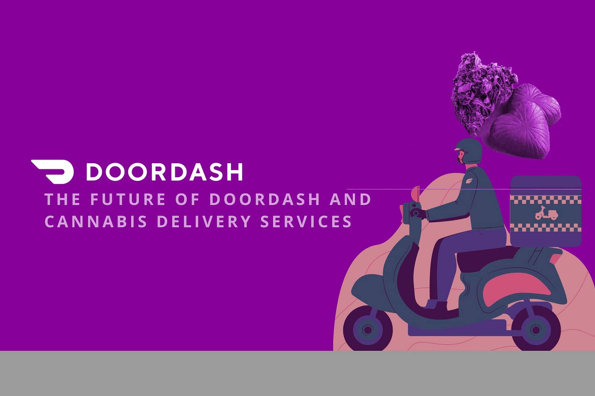 The Future of Doordash and Cannabis Delivery Services in Canada